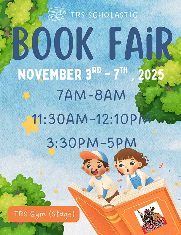 Book Fair poster for November 3-7, 2025, with event times and location at the TRS Gym stage; features two children reading a large book outdoors.